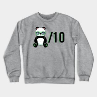 Rock Hard Panda / 10 Crewneck Sweatshirt